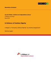 Icon image In Defence of Kantian Dignity: A Reply to "Humanity without Dignity" by Andrea Sangiovanni