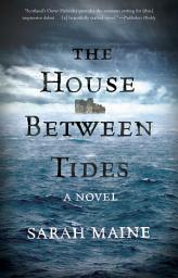 Icon image The House Between Tides: A Novel