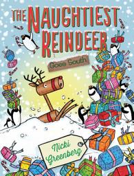 Icon image The Naughtiest Reindeer Goes South