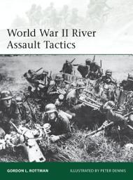 Icon image World War II River Assault Tactics