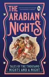 Icon image The Arabian Nights: Tales of Thousand Nights and a Night