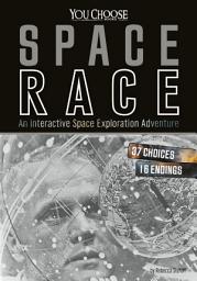 Icon image Space Race: An Interactive Space Exploration Adventure