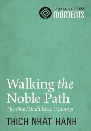 Icon image Walking the Noble Path