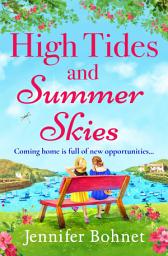 Icon image High Tides and Summer Skies: A heartwarming, uplifting story of friendship from Jennifer Bohnet