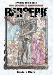Icon image Berserk Official Guide Book - Das offizielle Kompendium
