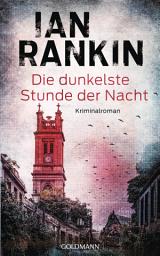 Icon image Die dunkelste Stunde der Nacht: Kriminalroman