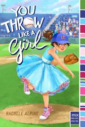 Icon image You Throw Like a Girl
