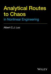 Icon image Analytical Routes to Chaos in Nonlinear Engineering