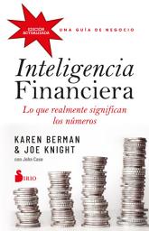 Icon image Inteligencia financiera: lo que realmente significan los números: Una guía de negocio