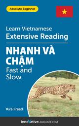 Icon image Vietnamese Extensive Reading: FAST AND SLOW: Level 2