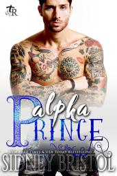 Icon image Alpha Prince: A Modern Fairy Tale
