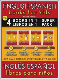 Icon image 16 - 4 Books in 1 - 4 Libros en 1 (Super Pack) - English Spanish Books for Kids (Inglés Español Libros para Niños): 4 Bilingual books to learn basic Spanish to English words ( 4 Livros bilingüe con traducción del Inglés al Español y Inglés para principiantes)