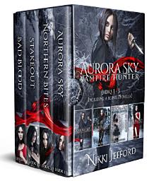 Icon image Aurora Sky: Vampire Hunter Box Set (Books 1-3 + Novella)