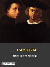 Icon image L'amicizia