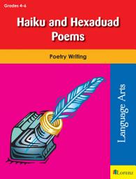 Icon image Haiku and Hexaduad Poems: Poetry Writing