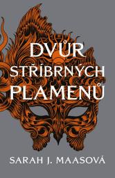 Icon image Dvůr stříbrných plamenů: Svazek 4