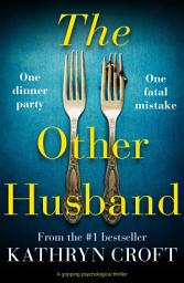 Icon image The Other Husband: A gripping psychological thriller