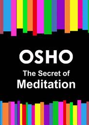 Icon image The Secret of Meditation
