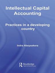 Icon image Intellectual Capital Accounting: Practices in a Developing Country