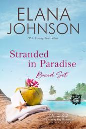 Icon image Stranded in Paradise Boxed Set: A Four-Book Clean Romance Boxed Set - The Complete McLaughlin Sisters Collection