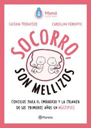 Icon image ¡Socorro, son mellizos!
