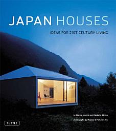 Icon image Japan Houses: Ideas for the 21st Century
