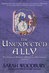 Icon image The Unexpected Ally (The Gareth & Gwen Medieval Mysteries Book 8)