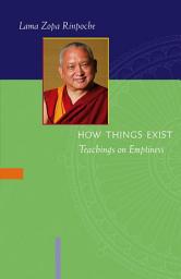 Icon image How Things Exist: Teachings on Emptiness