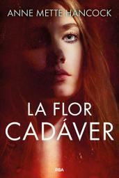 Icon image La flor cadáver