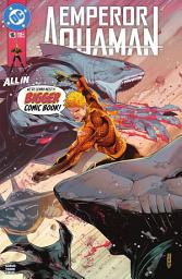 Icon image Emperor Aquaman (2025-) #16