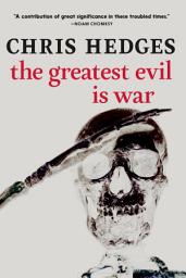 Icon image The Greatest Evil is War