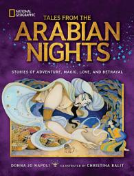 Icon image Tales From the Arabian Nights: Stories of Adventure, Magic, Love, and Betrayal