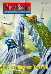 Icon image Perry Rhodan 2644: Die Guerialls von Terrania: Perry Rhodan-Zyklus "Neuroversum"