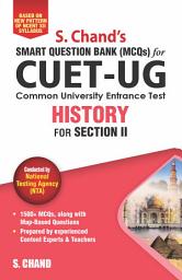 Icon image CUET-UG HISTORY for Section II: Smart Question Bank (MCQs)