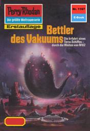 Icon image Perry Rhodan 1167: Bettler des Vakuums: Perry Rhodan-Zyklus "Die endlose Armada"