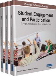 Icon image Student Engagement and Participation: Concepts, Methodologies, Tools, and Applications: Concepts, Methodologies, Tools, and Applications