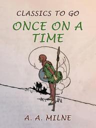 Icon image Once on a Time: Restored Classics to Go Edition