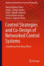 Icon image Control Strategies and Co-Design of Networked Control Systems: Considering Time Delay Effects