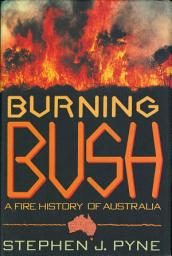Icon image Burning Bush: A Fire History of Australia