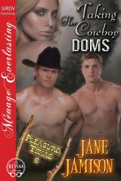 Icon image Taking Her Cowboy Doms [Pleasure, Texas 6]