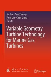 Icon image Variable Geometry Turbine Technology for Marine Gas Turbines