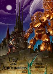 Icon image City of the Automatons - Part I: The Wayfarer's Company