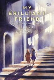 Icon image Sahabatku yang Brilian (My Brilliant Friend) - cover baru