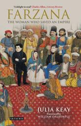 Icon image Farzana: The Woman Who Saved an Empire