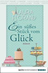 Icon image Ein süßes Stück vom Glück: Roman