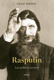 Icon image Rasputín: Los archivos secretos