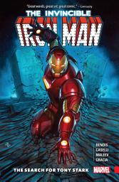 Icon image Invincible Iron Man (2016): The Search For Tony Stark