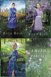 Icon image The Amish Mercies Collection: Abiding Mercy, Arms of Mercy, Steadfast Mercy