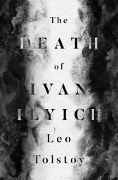 Icon image The Death of Ivan Ilyich
