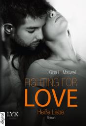 Icon image Fighting for Love - Heiße Liebe